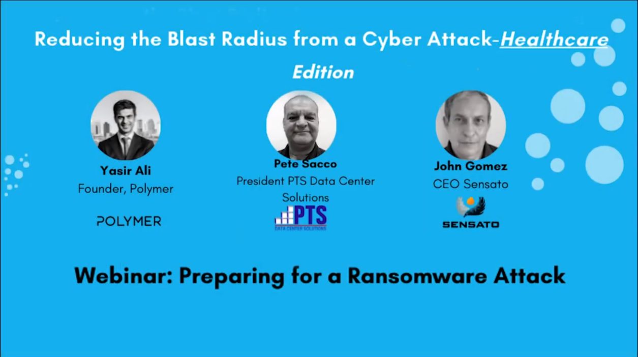 PTS, Polymer, and Sensato On Cybersecurity and Ransomware Preparedness